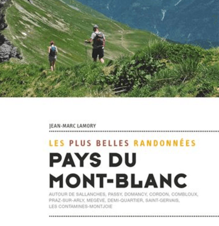 Guide de randonnées autour du Mont-Blanc