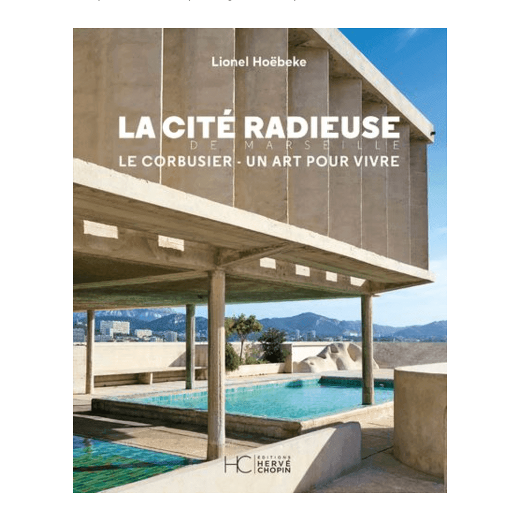 Livre La cité radieuse - Le Corbusier